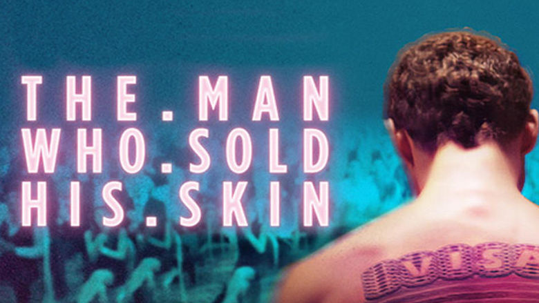 The Man Who Sold His Skin cover