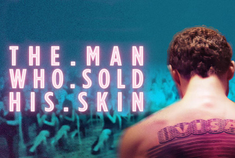 The Man Who Sold His Skin cover The Man Who Sold His Skin cover